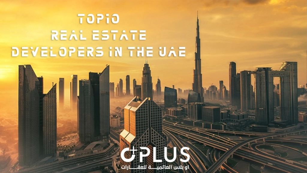 Top 10 Real Estate Developers in the UAE