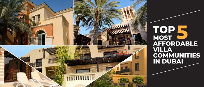 The Top 5 Communities for Affordable Villas in Dubai