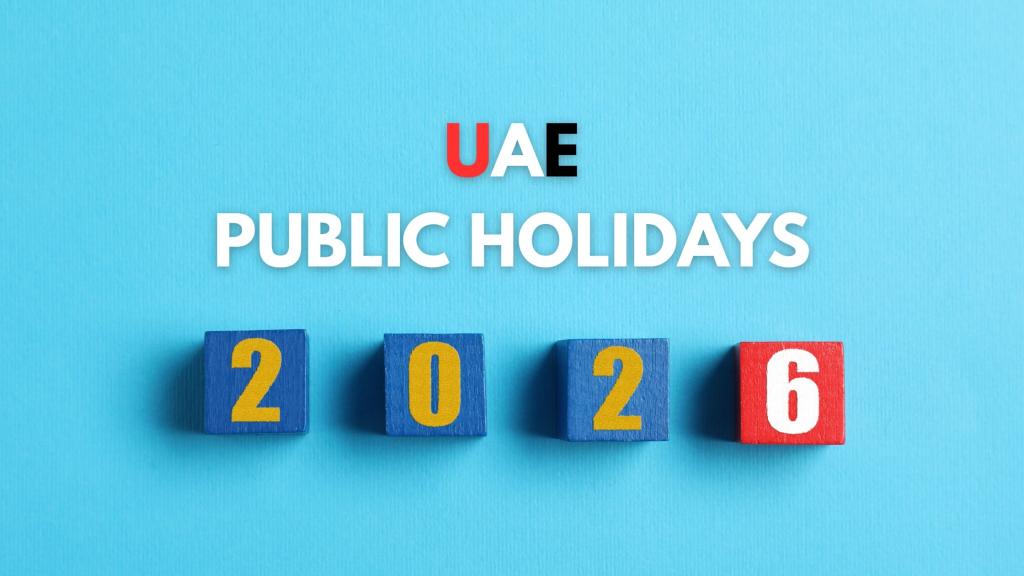 UAE Public Holidays 2026: All the Predicted Official Days Off