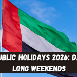 UAE Public Holidays 2026 Calendar | Official Dates & Long Weekends