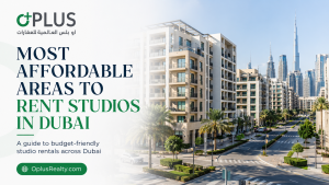 Most Affordable Areas to Rent Studio Apartments in Dubai
