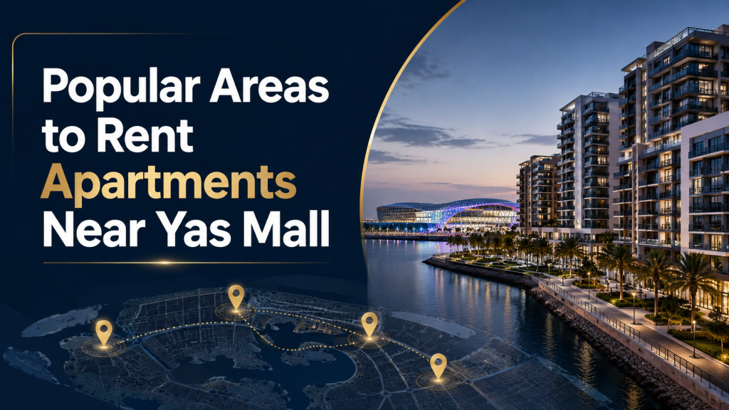 Apartments Near Yas Mall — 2026 Rent Guide
