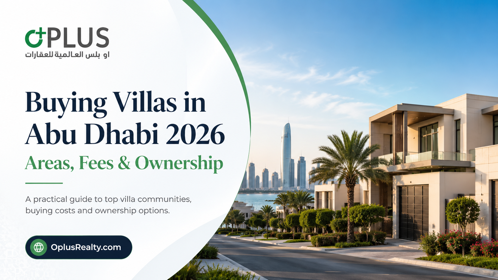 Buying Villas in Abu Dhabi 2026: Areas, Fees & Ownership