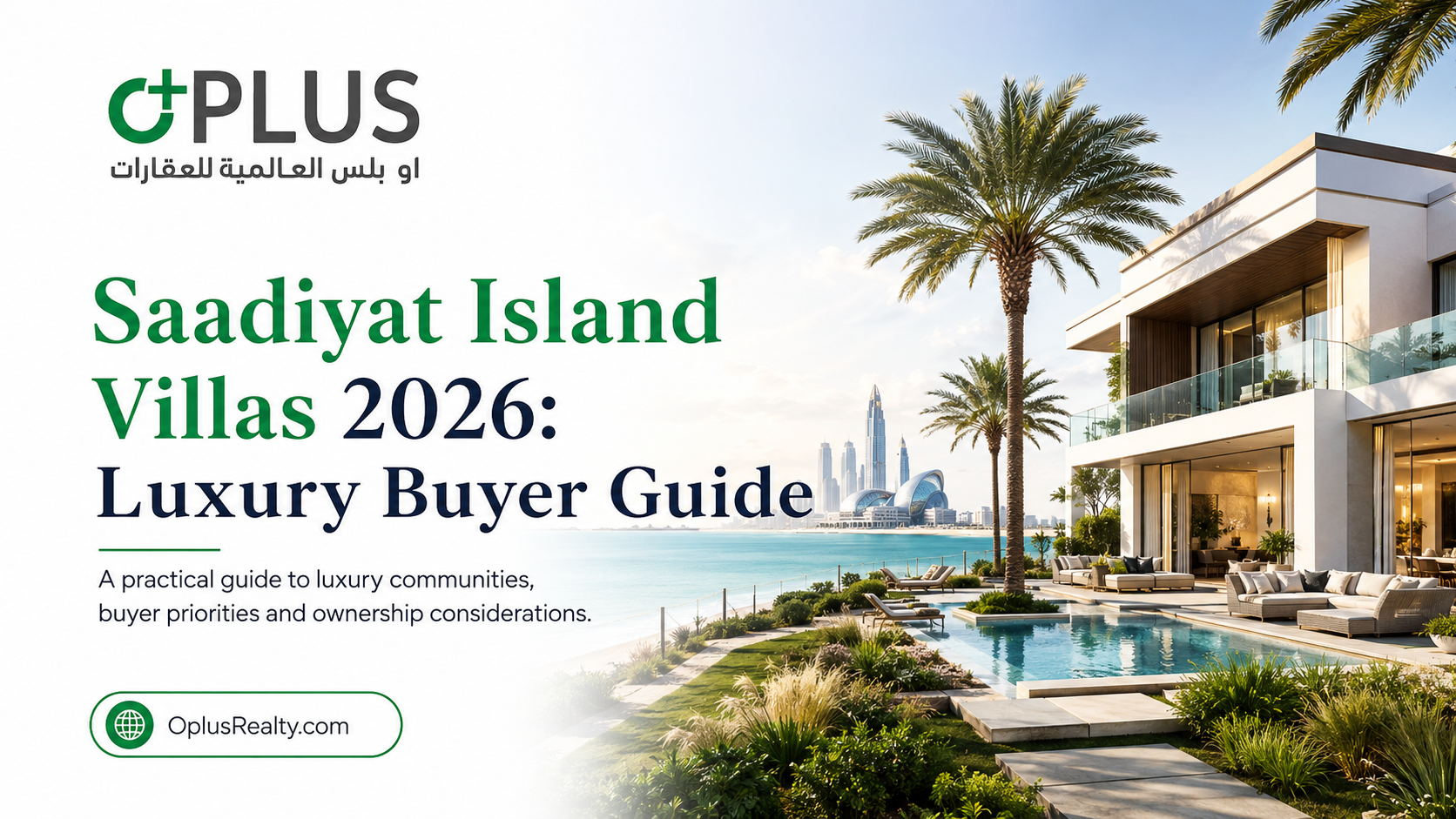 Saadiyat Island Villas 2026: Luxury Buyer Guide