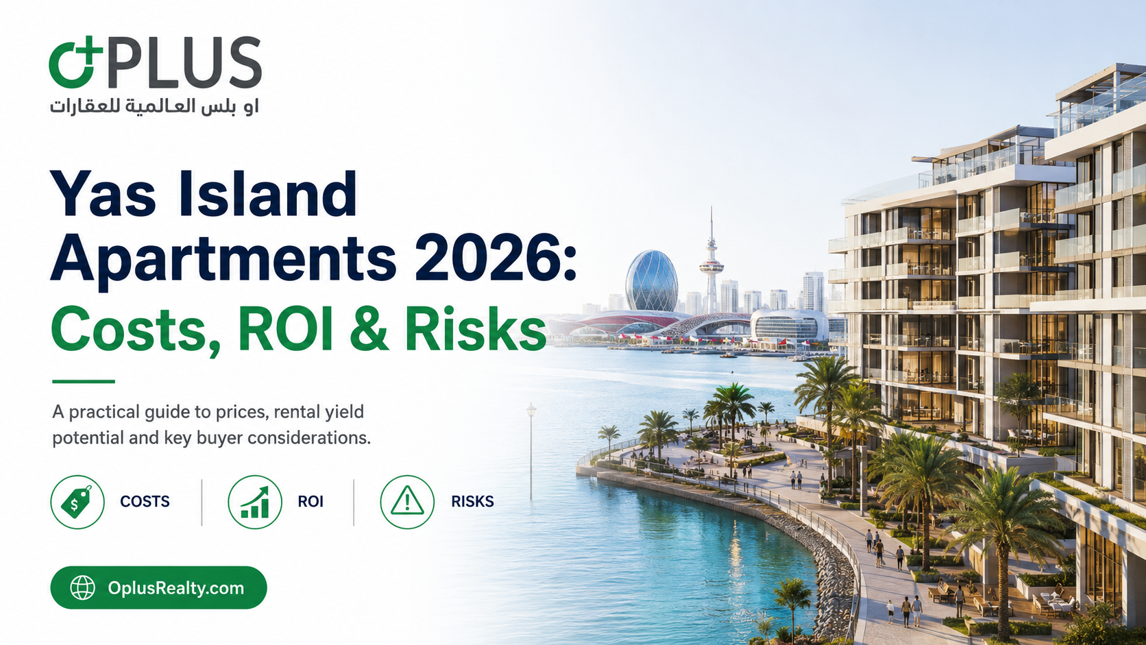Yas Island Apartments 2026: Costs, ROI & Risks