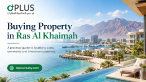 Buying Property in Ras Al Khaimah: 7 Steps + 2% Buyer Fee