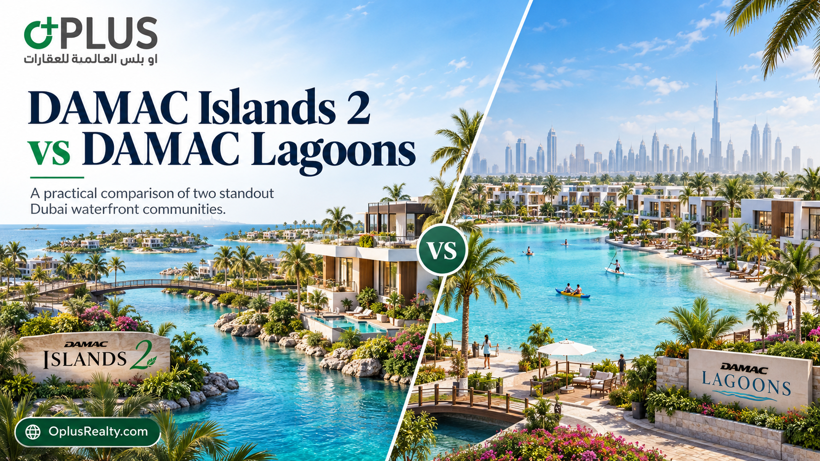 DAMAC Islands 2 vs DAMAC Lagoons